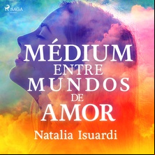 Médium entre mundos de amor